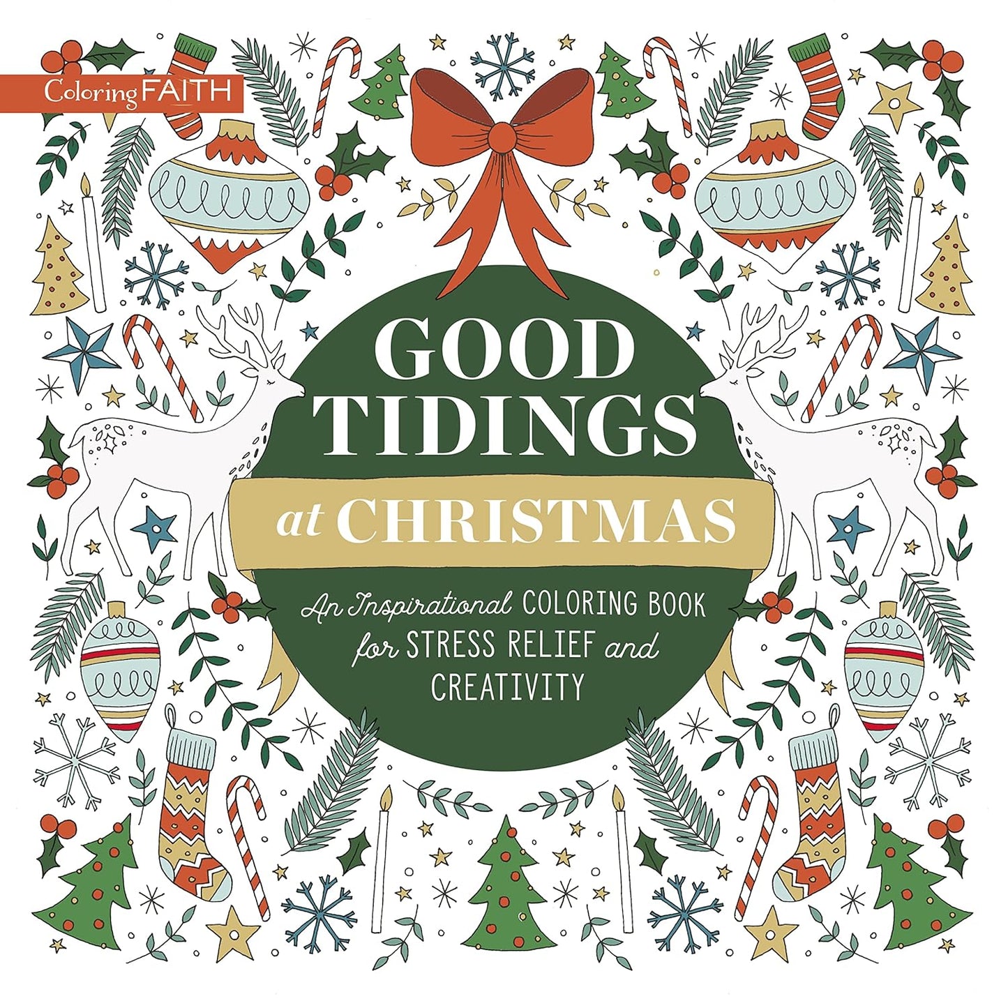 Good Tidings at Christmas: An Inspirational Coloring Book