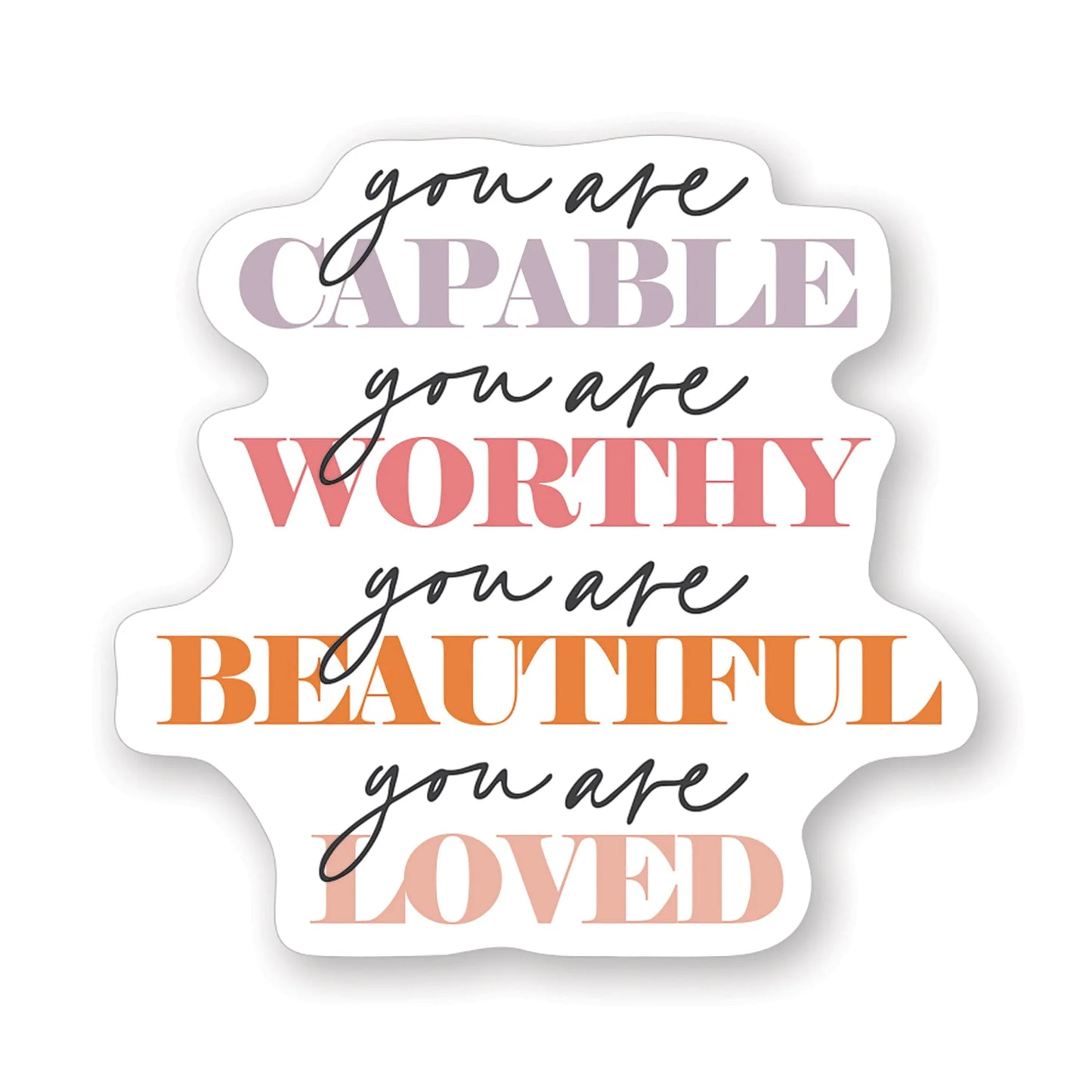 You Are Capable Sticker