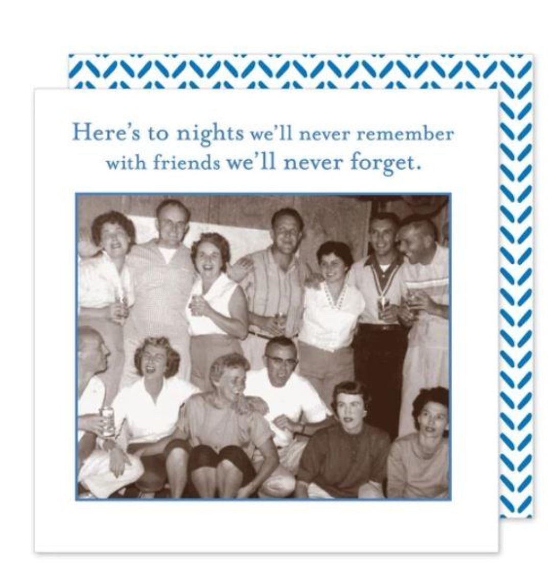 Shannon Martin Here’s to nights we’ll never remember with friends we’ll never forget cocktail napkins