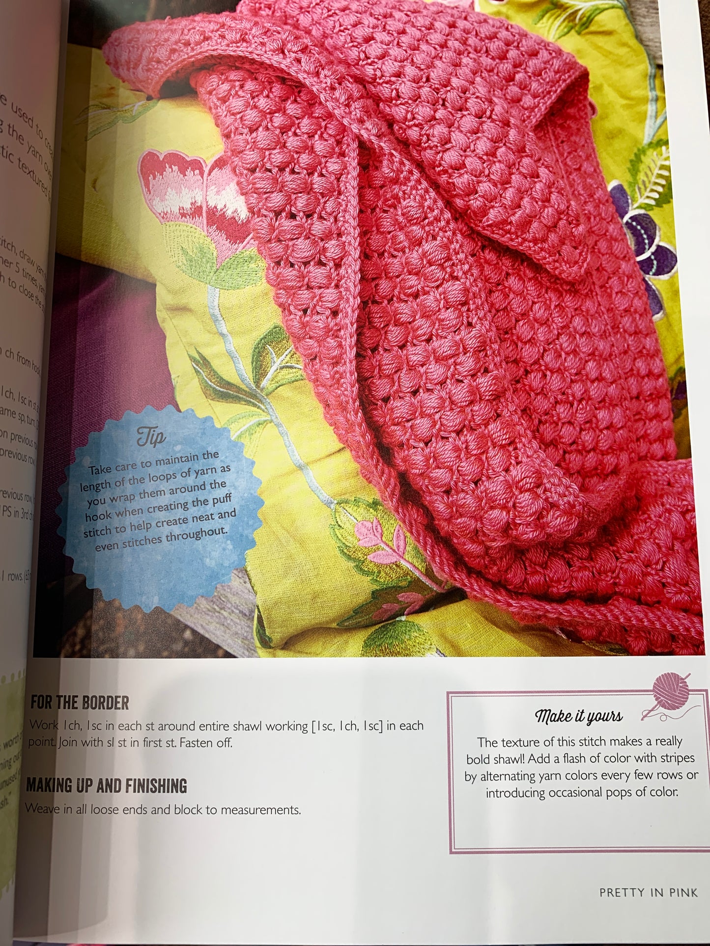 Modern Crocheted Shawls and Wraps has 35 patterns ranging from a simple, slip-on crochet wrap, to a large open-work shawl with tassels, and an emerald-green afghan with contrasting borders. There are lace-patterned shawls to drape around your shoulders at a party, or capelets to add a layer of warmth to your outfit on chilly days. Granny hexagons and stars are used to make giant rectangular wraps and afghans, while triangle stitch and puff stitch add texture and weight.