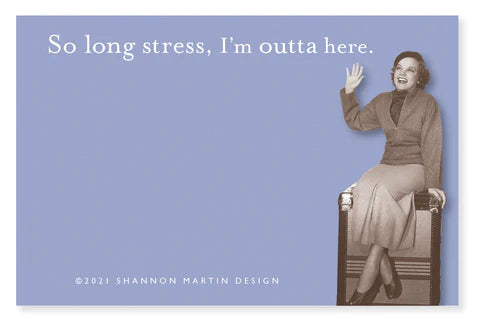 So Long, Stress Sticky Note