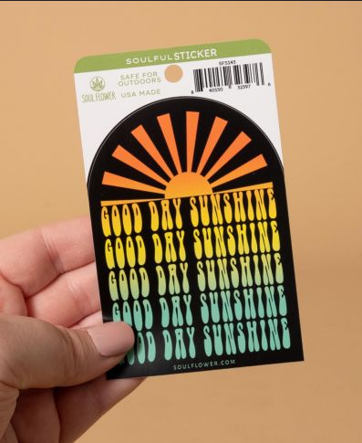 Good Day Sunshine Sticker