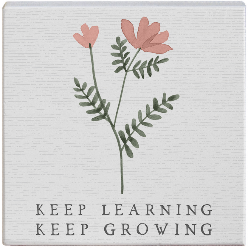 Keep Learning Wooden Sign