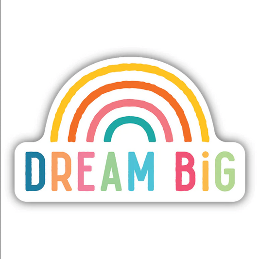 Dream Big Sticker