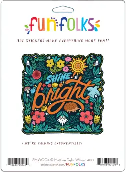 Shine Bright Vinyl Sticker