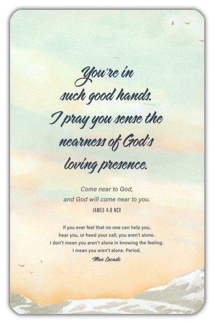 100 Pass-Along Reminders: You are Never Alone