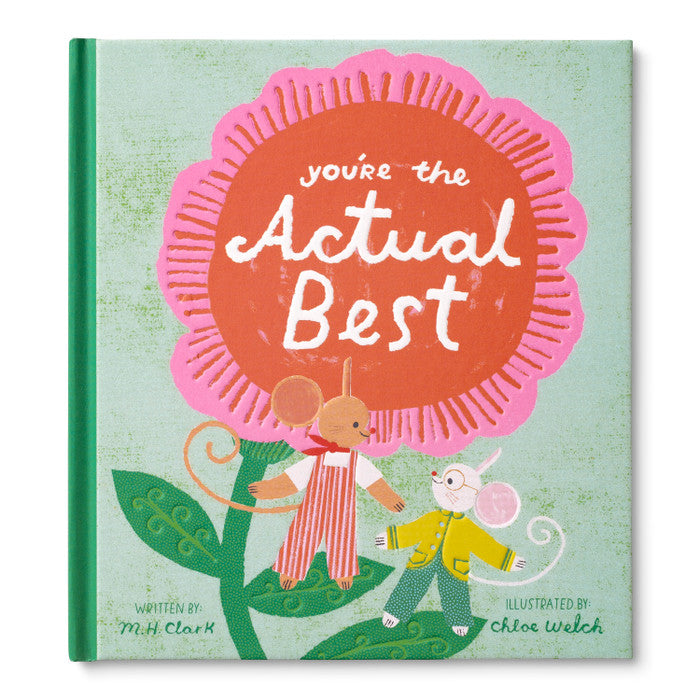 You’re The Actual Best