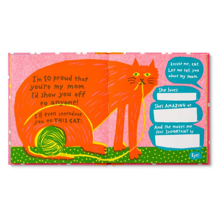 Mom, I Made You a Book: A Fill-In Book Kids Get to Create