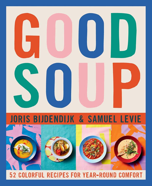 Good Soup Cookbook