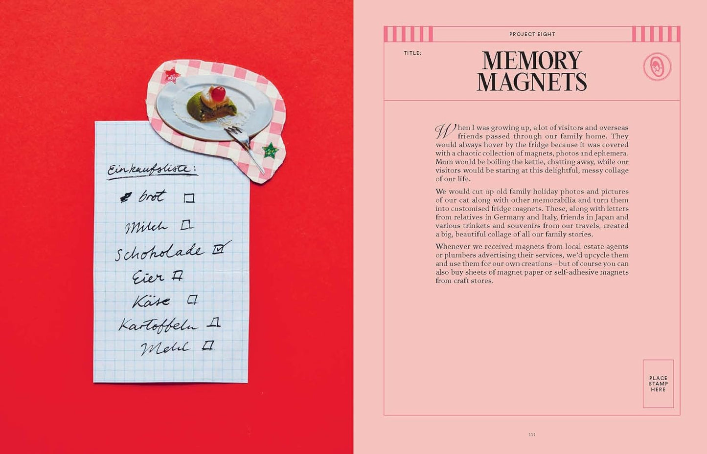 The Art of Memory Collecting: 15 Scrapbook, Collage, Trinket and Zine Projects For Crafting Treasured Moments