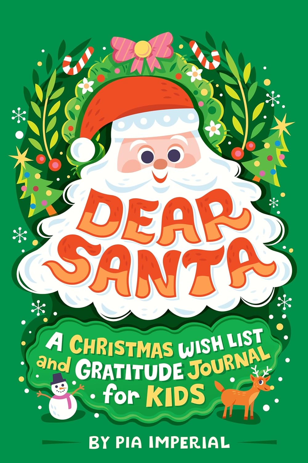 Dear Santa: A Christmas Wish List and Gratitude Journal for Kids