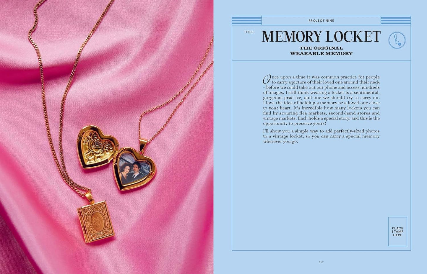 The Art of Memory Collecting: 15 Scrapbook, Collage, Trinket and Zine Projects For Crafting Treasured Moments