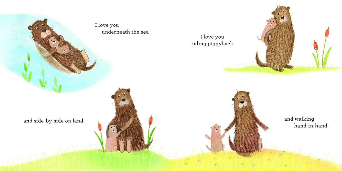 I Love You All Ways: A Baby Animal Board Book About a Parent's Never-Ending Love