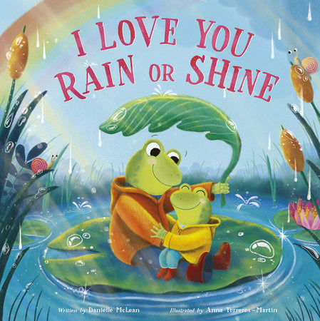 I Love You Rain Or Shine