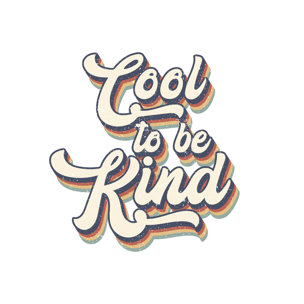 Cool To Be Kind Sticker