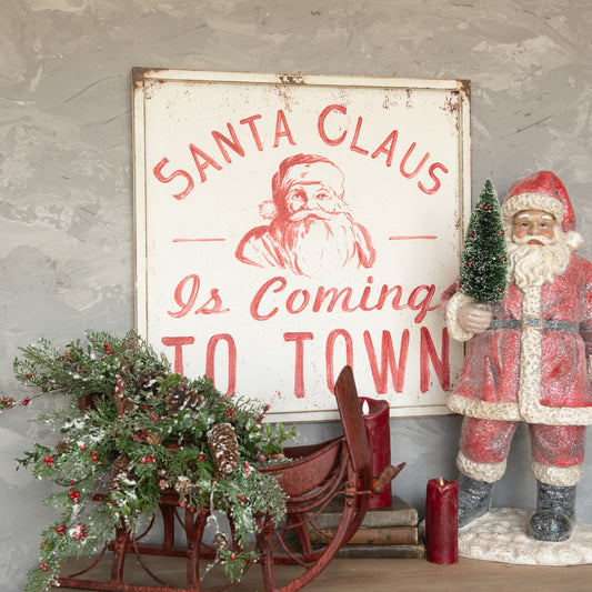 Santa Claus Is Coming To Town Sign