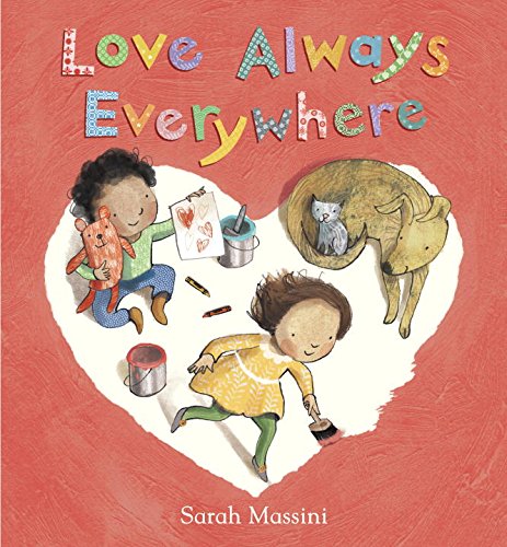 Love Always Everywhere Hardcover