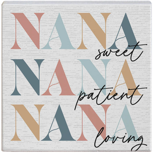 Nana Sweet Patient