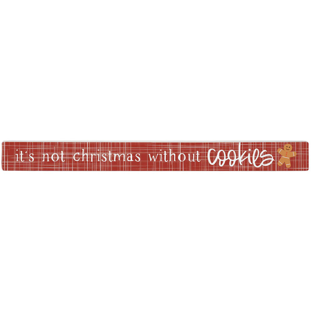 Christmas Without Cookies Sign