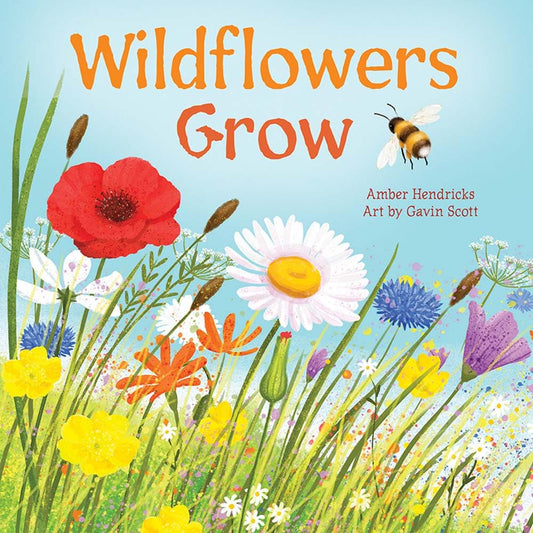 Wildflowers Grow (Little Nature Explorers) Board Book