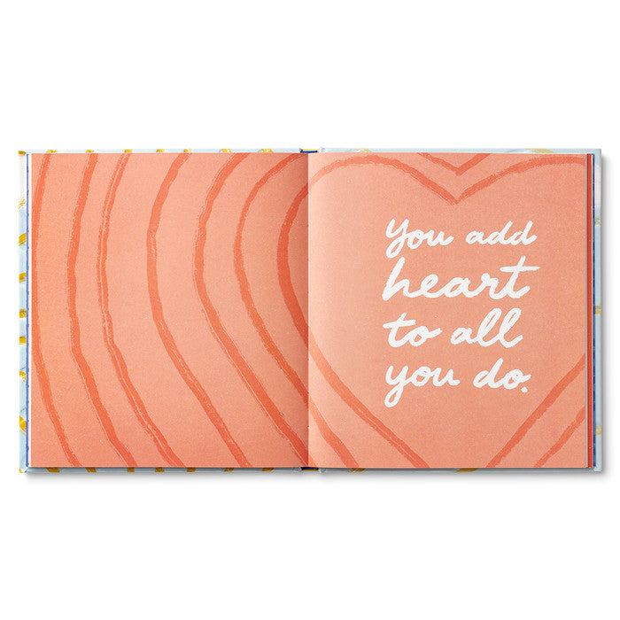 You Make The World Better: An Appreciation Gift Book