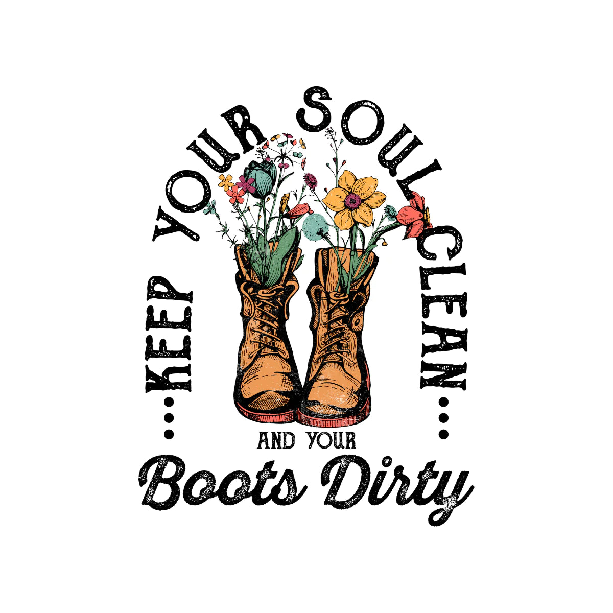 Soul Clean Boots Dirty Sticker