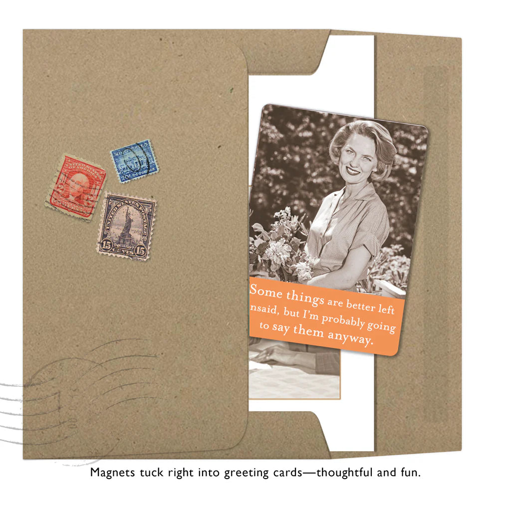 Better Left Unsaid Magnet