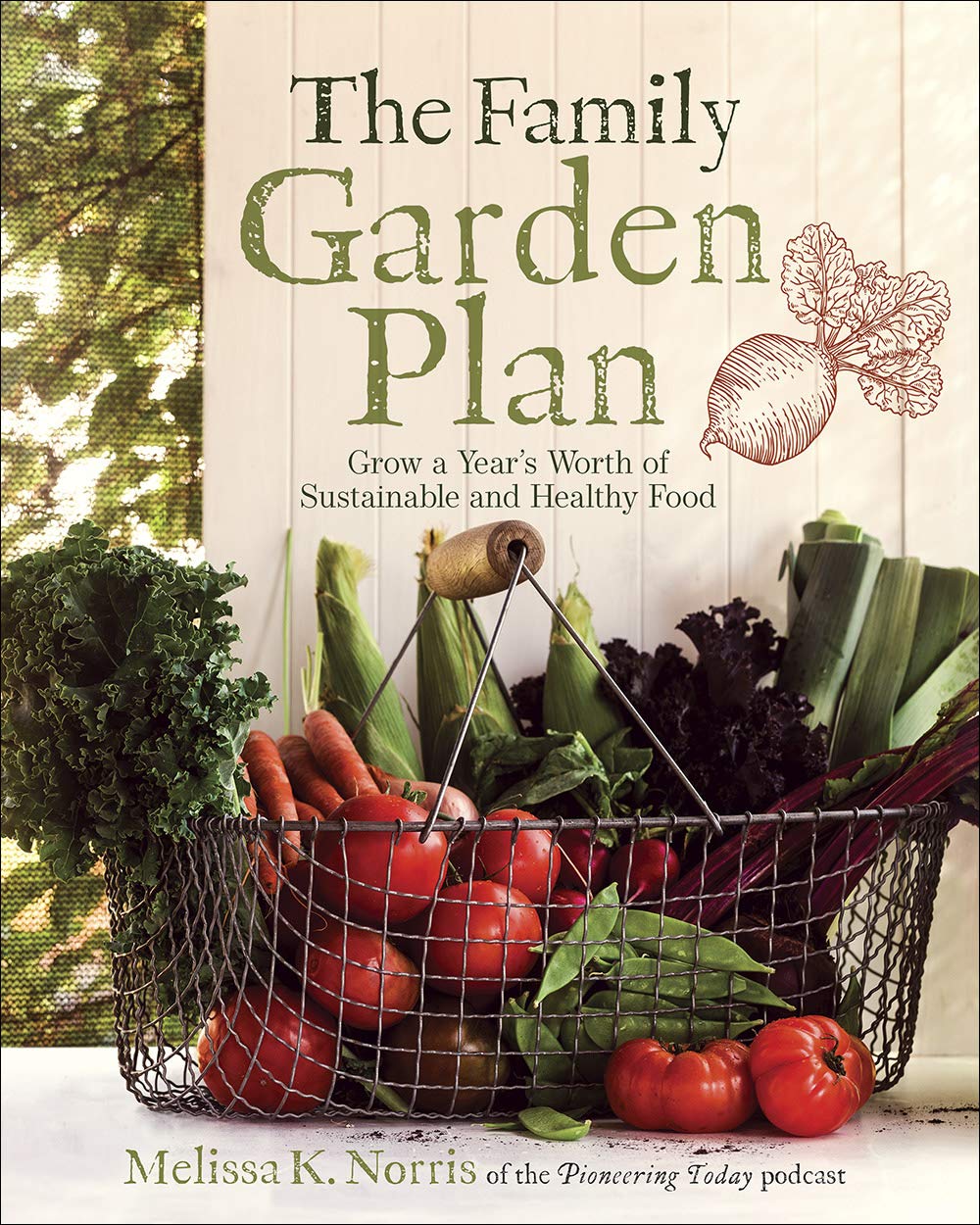 The Family Garden Plan Book