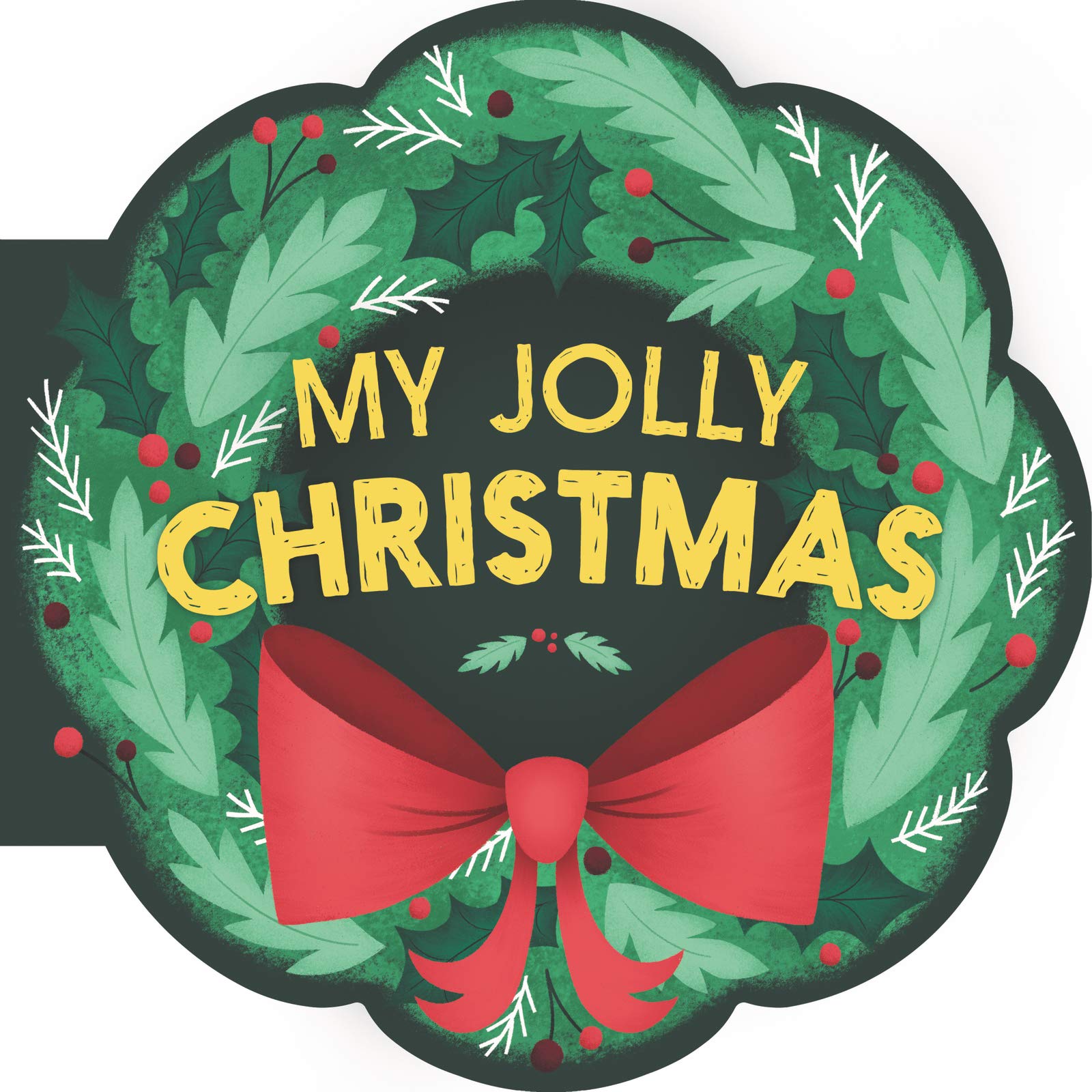 My Jolly Christmas (My Little Holiday)