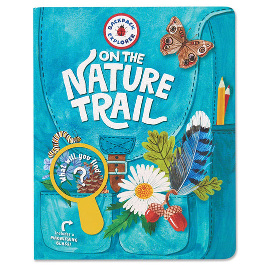 Backpack Explorer: On the Nature Trail: What Will You Find?