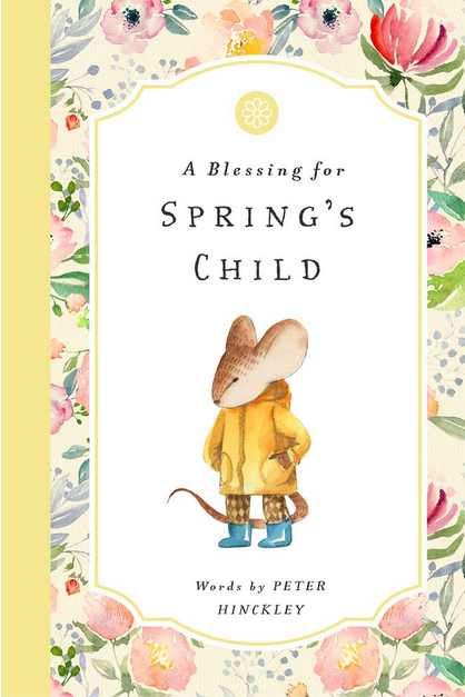A Blessing For Springs Child