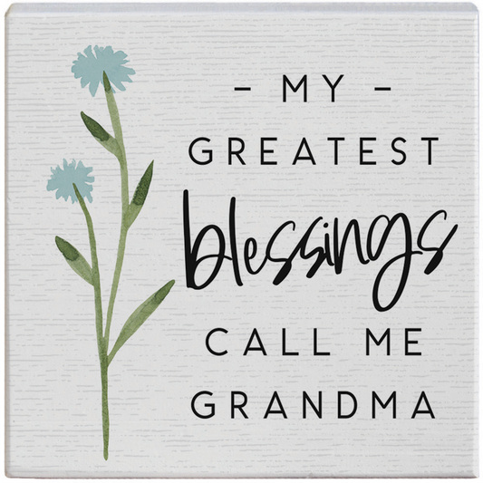 My Greatest Blessings Call Me Grandma Wooden Sign