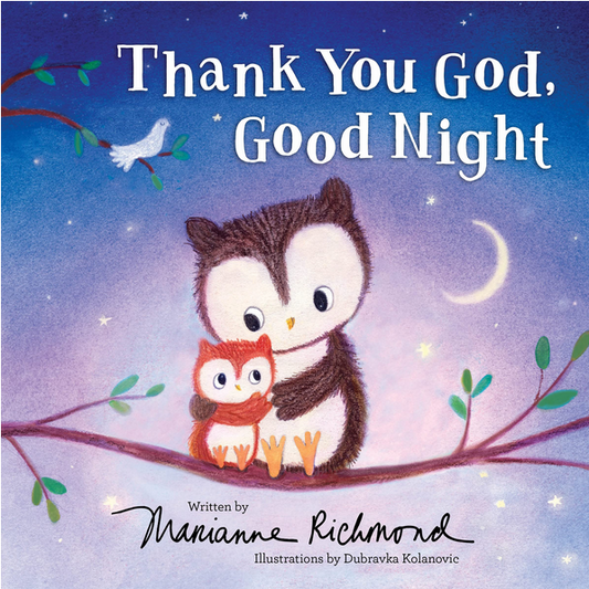 Thank You God, Good Night: A Christian Book for Kids About the Importance of Gratitude