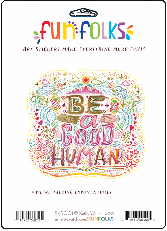 Be A Good Human Vinyl Sticker